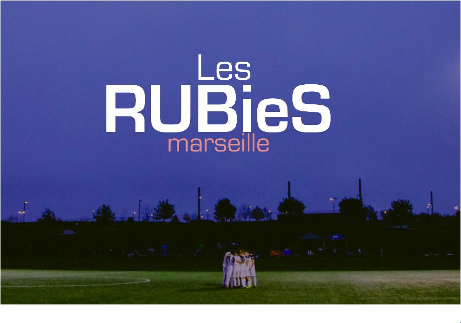 Les RuBieS Marseille : pourquoi pas vous ?