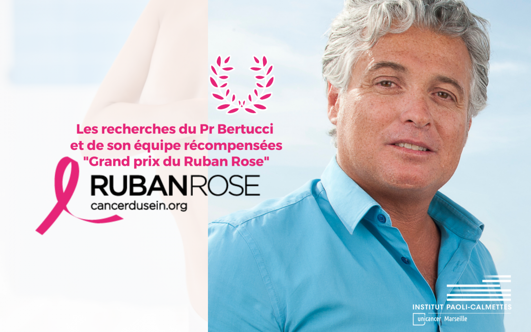 Le Pr François Bertucci Lauréat du « Grand Prix Ruban Rose de la Recherche »