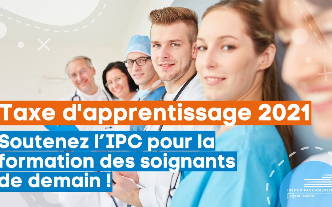 Taxe d’apprentissage 2021, soutenez l’IPC pour la formation des soignants de demain
