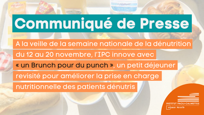 « un Brunch pour du punch », un petit déjeuner revisité pour améliorer la prise en charge nutritionnelle des patients dénutris