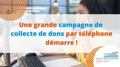 Campagne téléphonique de dons en faveur de la lutte contre le cancer