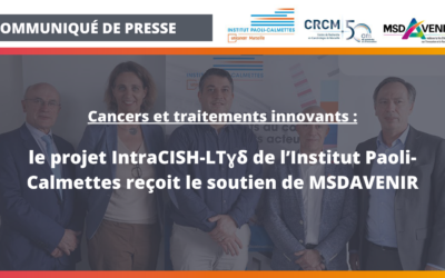 Cancers et traitements innovants : le projet IntraCISH-LTɣδ de l’Institut Paoli-Calmettes reçoit le soutien de MSDAVENIR