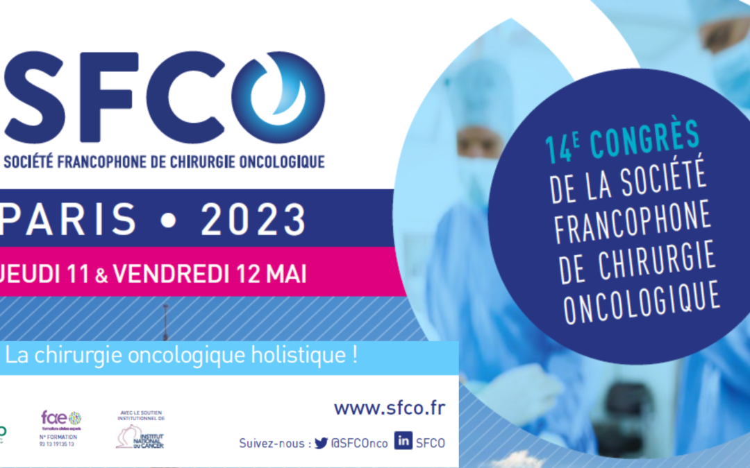 14E CONGRÈS DE LA SOCIÉTÉ FRANCOPHONE DE CHIRURGIE ONCOLOGIQUE