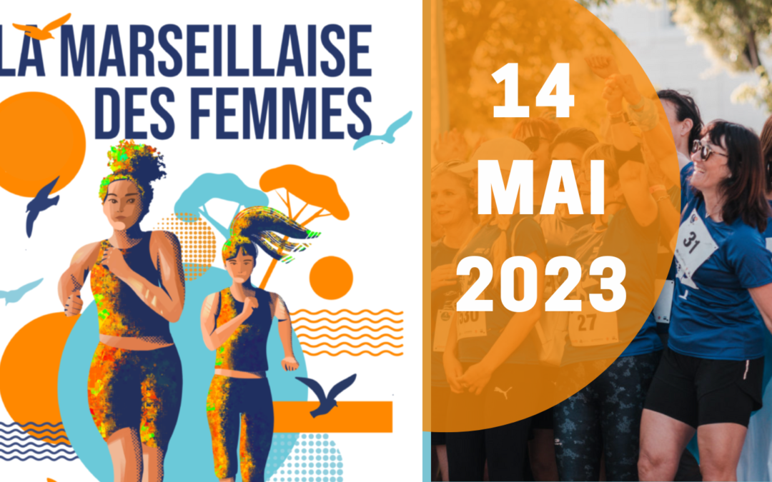 MARSEILLAISE DES FEMMES > 14 MAI 2023