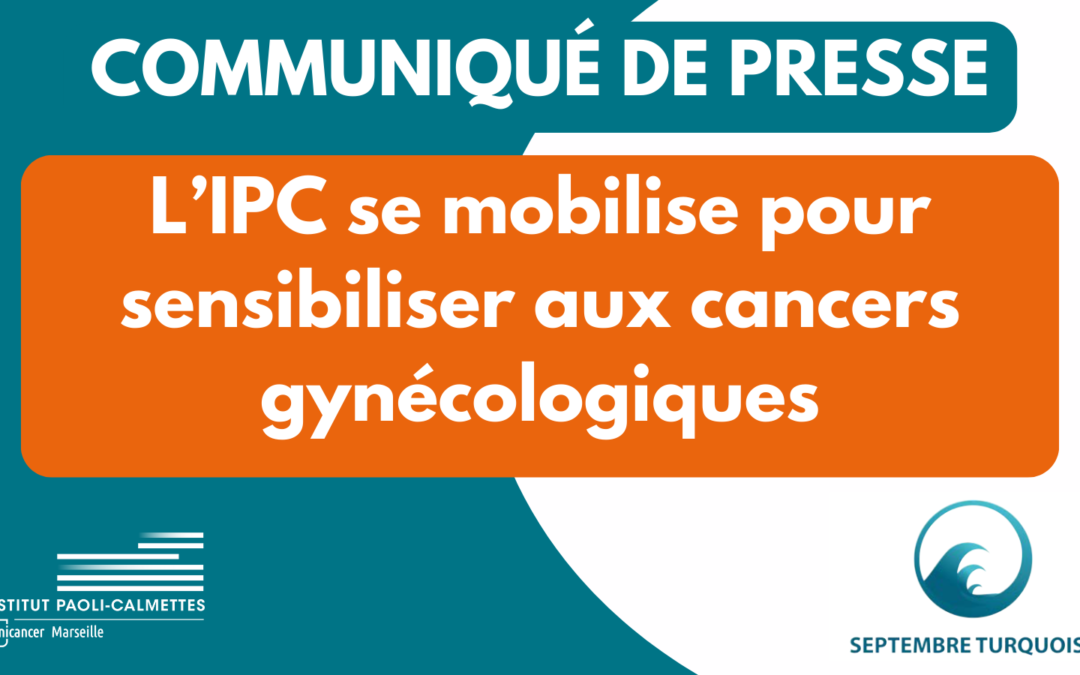 L’IPC se mobilise pour sensibiliser aux cancers gynécologiques