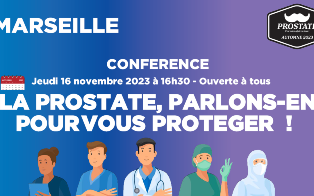 Conférence ” La prostate,parlons-en pour vous protéger ! “
