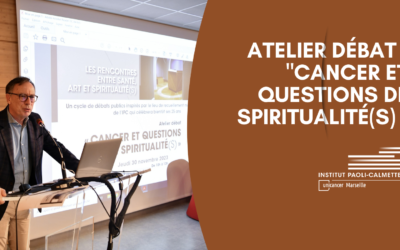Atelier débat public : “Cancer et questions de spiritualité(s) “