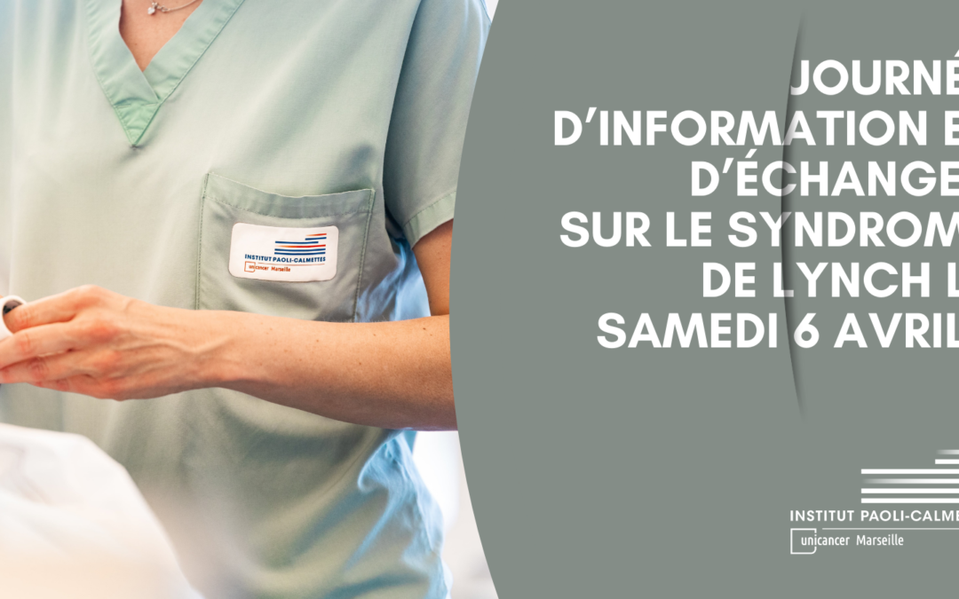 Journée d’information et d’échanges sur le syndrome de LYNCH