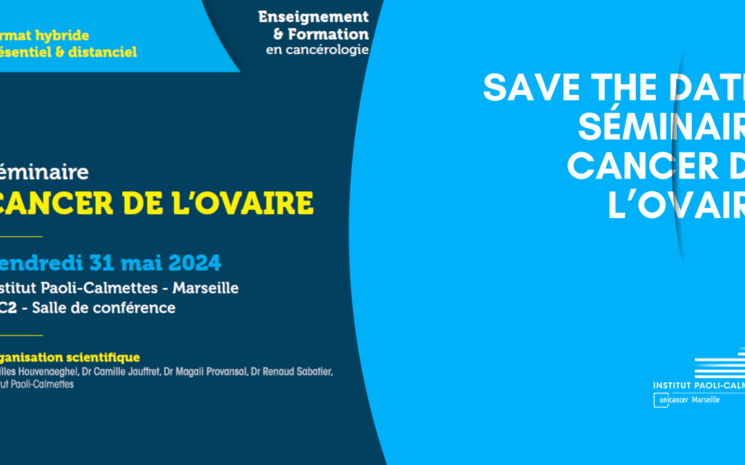 Save the Date : Séminaire Cancer de l’Ovaire
