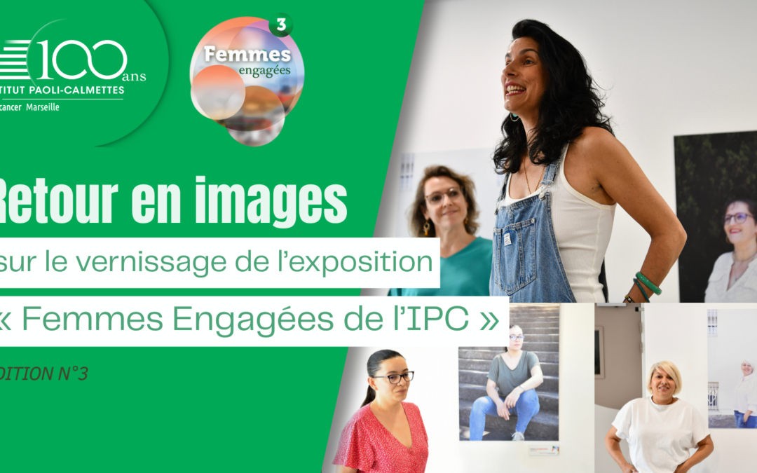 Retour en images sur le vernissage de l’exposition “Femmes Engagées de l’IPC” – Édition #3
