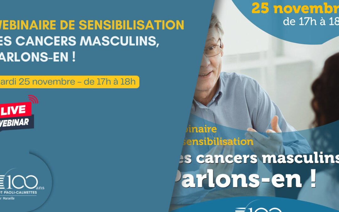 Invitation au Webinaire « Cancers masculins, parlons-en! »