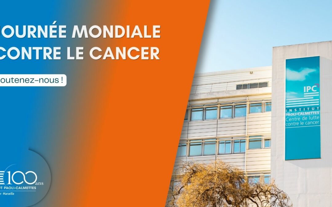 Journée mondiale contre le cancer 2026 : nous avons besoin de vous 
