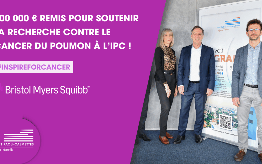 100 000€ pour la recherche contre le cancer du poumon à l’IPC !