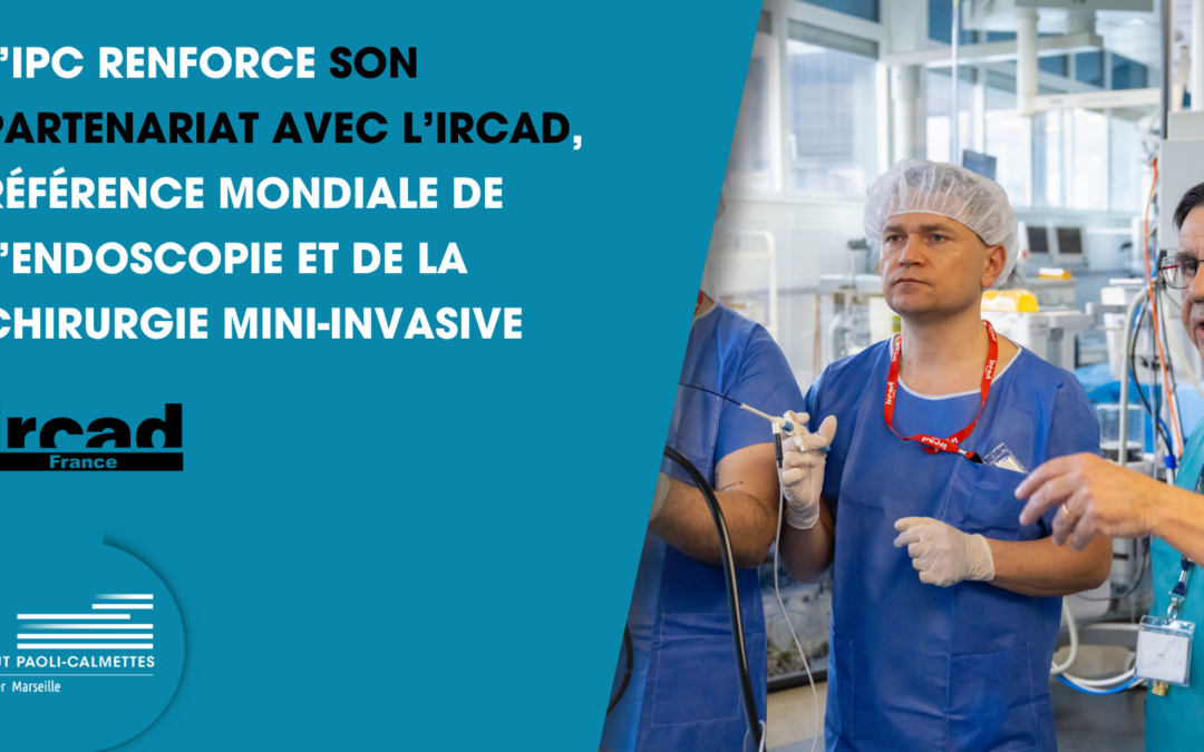 Partenariat IPC – IRCAD : une collaboration au service de la formation en endoscopie oncologique