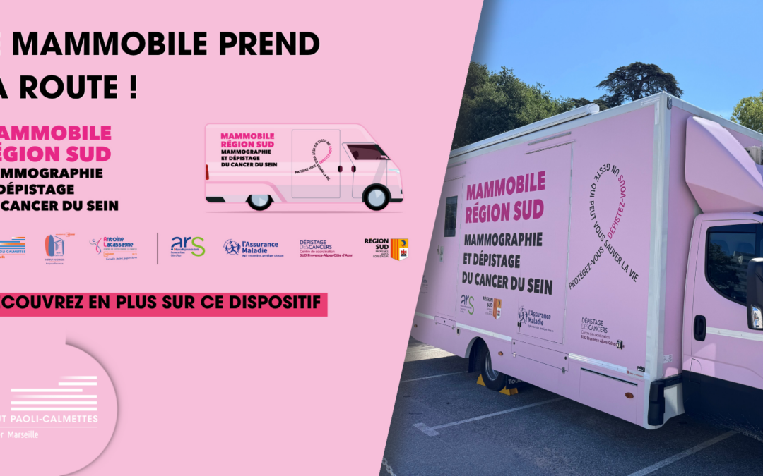 Mammobile Région Sud : le dépistage du cancer du sein au plus près des femmes